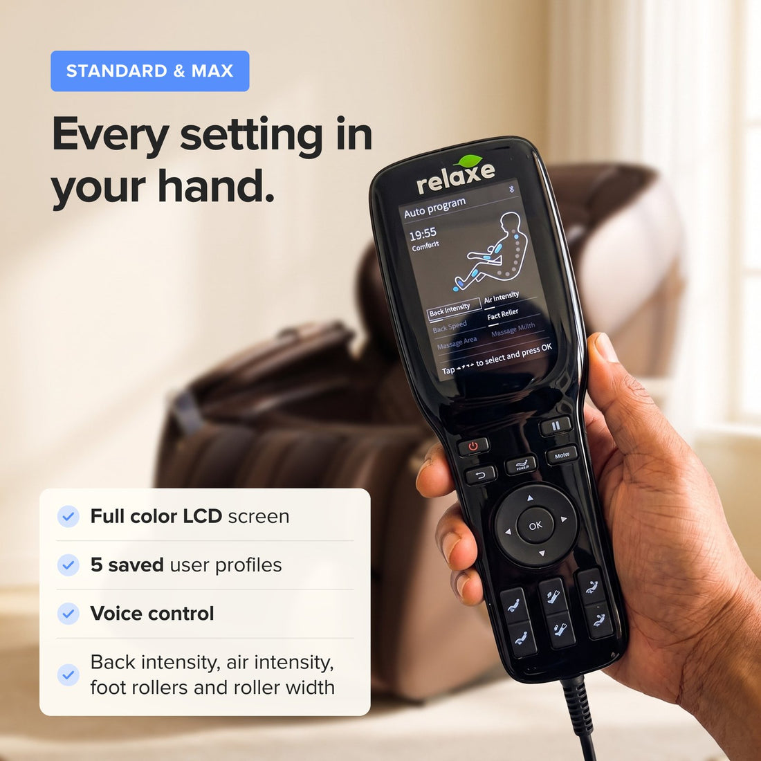 The Relaxe remote: full color LCD screen, 5 saved user profiles, voice control, back intensity, air intensity, foot rollers and roller width